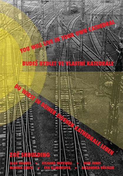 You Will Live in Your Own Cathedral